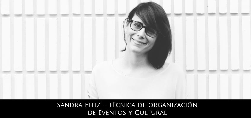 Sandra Feliz. Tecnico de organizacion de eventos y cultural