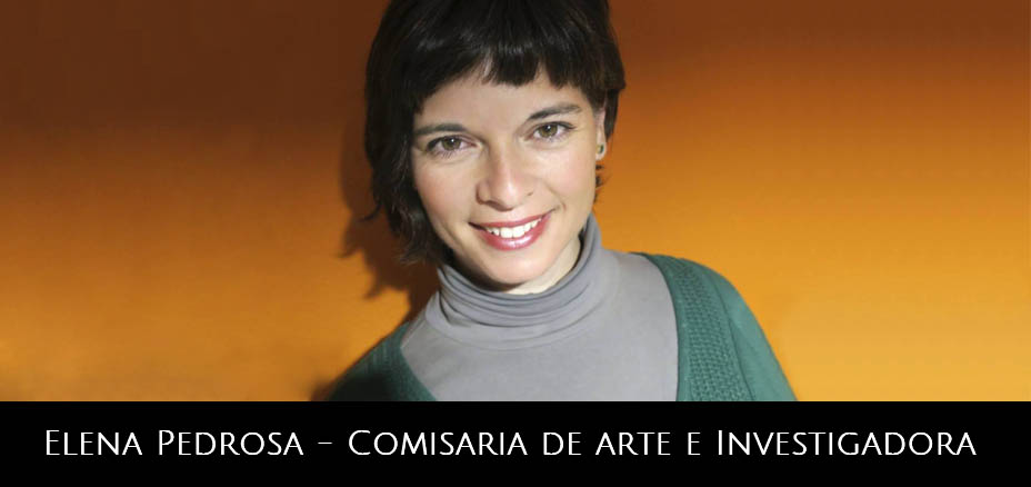 Elena Pedrosa es Periodista, Comisaria de Arte, Artista e Investigadora. 