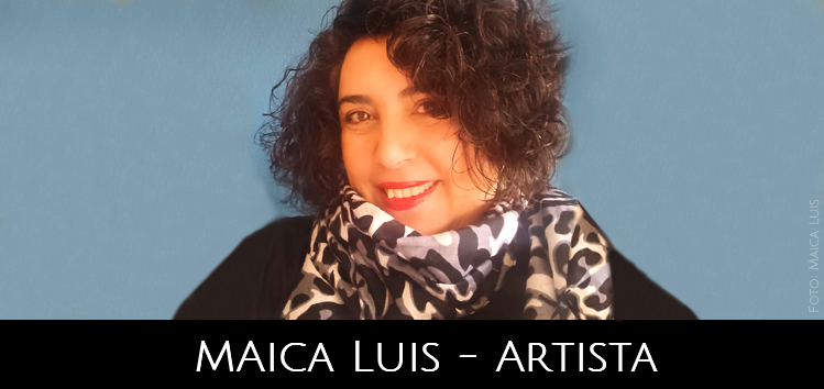 Maica Luis – Artista